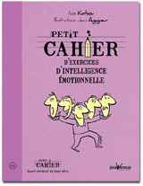 Petit Cahier D Exercices D Intelligence Motionnelle