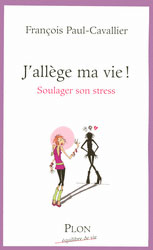 J'allège ma vie !